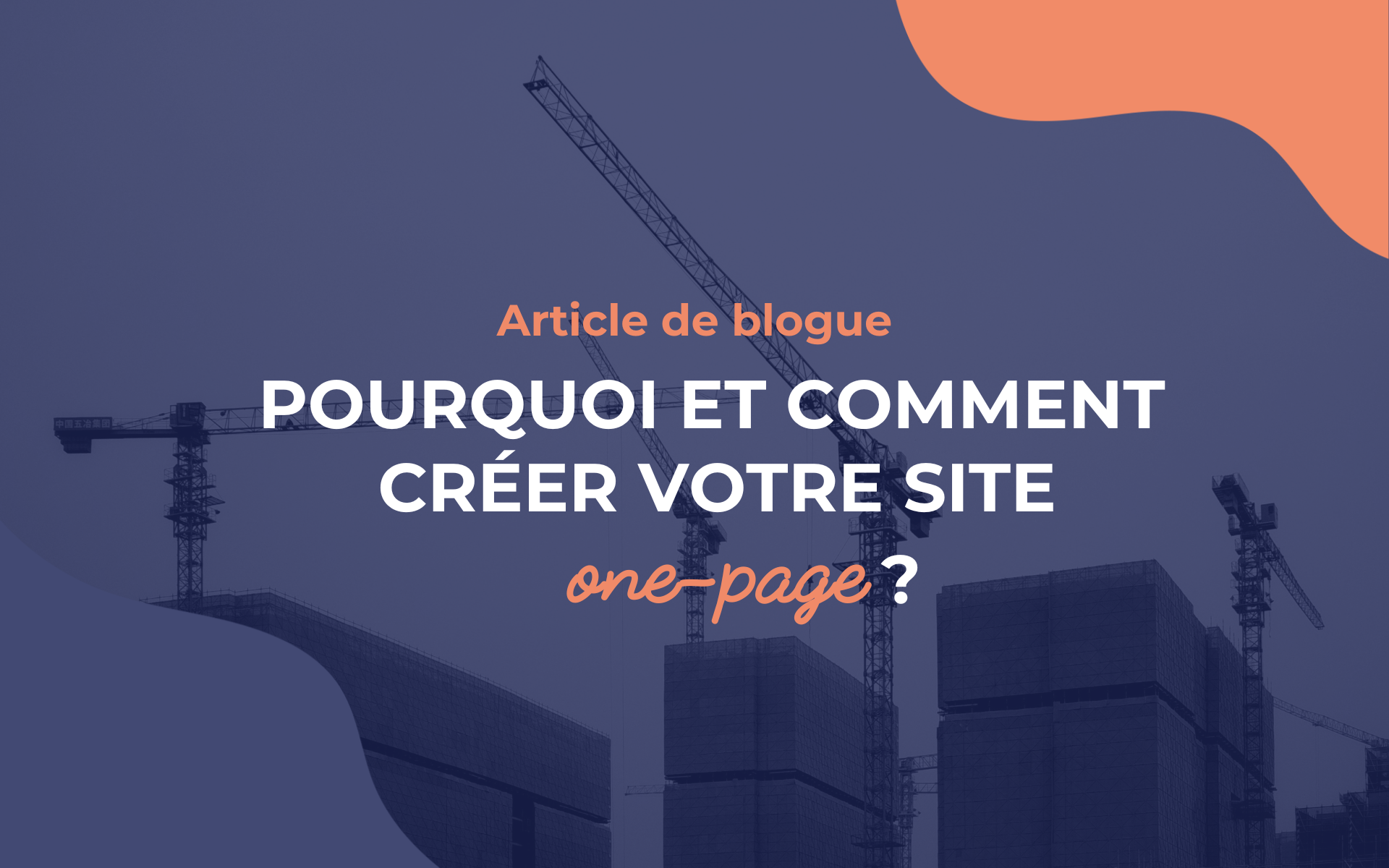 Pourquoi et comment créer votre site One-page?